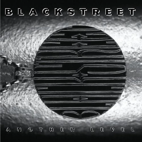 BLACKSTREET / ブラックストリート / ANOTHER LEVEL