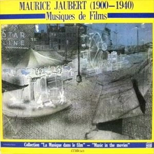 MAURICE JAUBERT / MUSIQUES DE FILMS