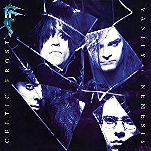 CELTIC FROST / セルティック・フロスト / VANITY/NEMESIS