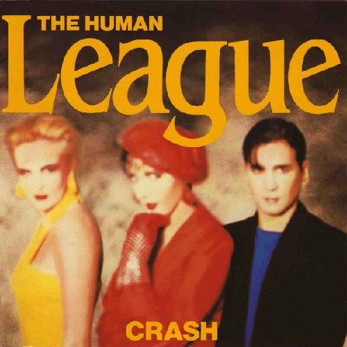 HUMAN LEAGUE / ヒューマン・リーグ / CRASH / クラッシュ +3（紙ジャケット SHM-CD）