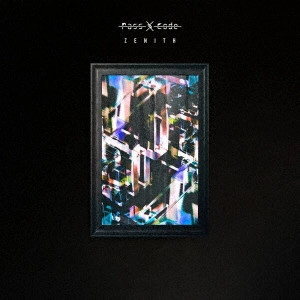 PassCode / ZENITH(通常盤) / ZENITH