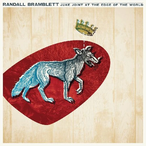 RANDALL BRAMBLETT / JUKE JOINT AT THE EDGE OF THE WORLD(150 GRAM VINYL, DIGITAL DOWNLOAD CARD)