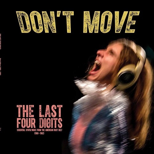 LAST FOUR DIGITS / DON'T MOVE