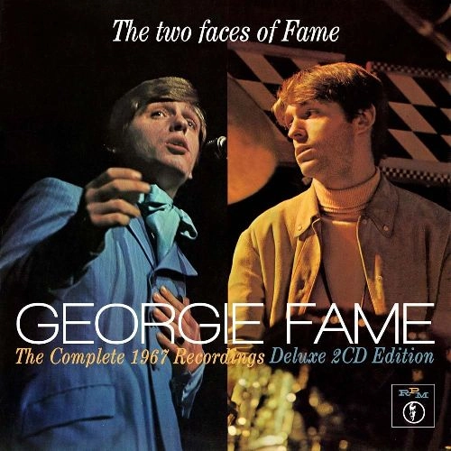 GEORGIE FAME / ジョージィ・フェイム / THE TWO FACES OF FAME: THE COMPLETE 1967 RECORDINGS