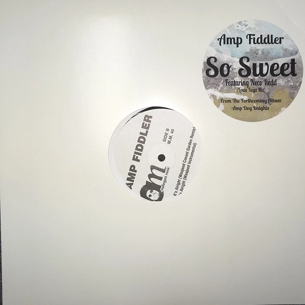 AMP FIDDLER / アンプ・フィドラー / SO SWEET