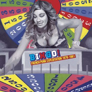 VA (BORN BAD RECORDS) / BINGO! FRENCH PUNK EXPLOITATION 1978-1981 (LP)