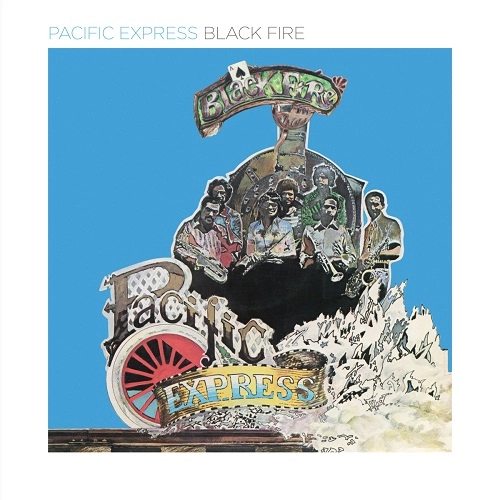 PACIFIC EXPRESS / パシフィック・エクスプレス / BLACK FIRE