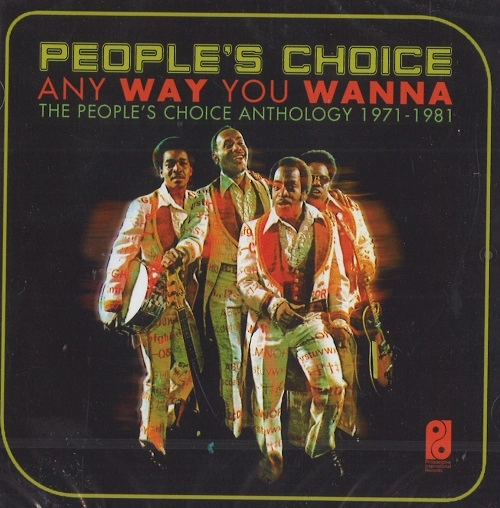 PEOPLE'S CHOICE / ピープルズ・チョイス / ANY WAY YOU WANNA - THE PEOPLE'S CHOICE ANTHOLOGY 1971-1981