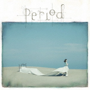 ERI SASAKI / 佐々木恵梨 / Period / PERIOD