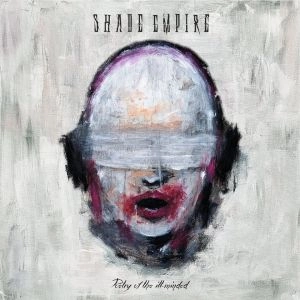 SHADE EMPIRE / シェイド・エンパイア / POETRY OF THE ILL-MINDED