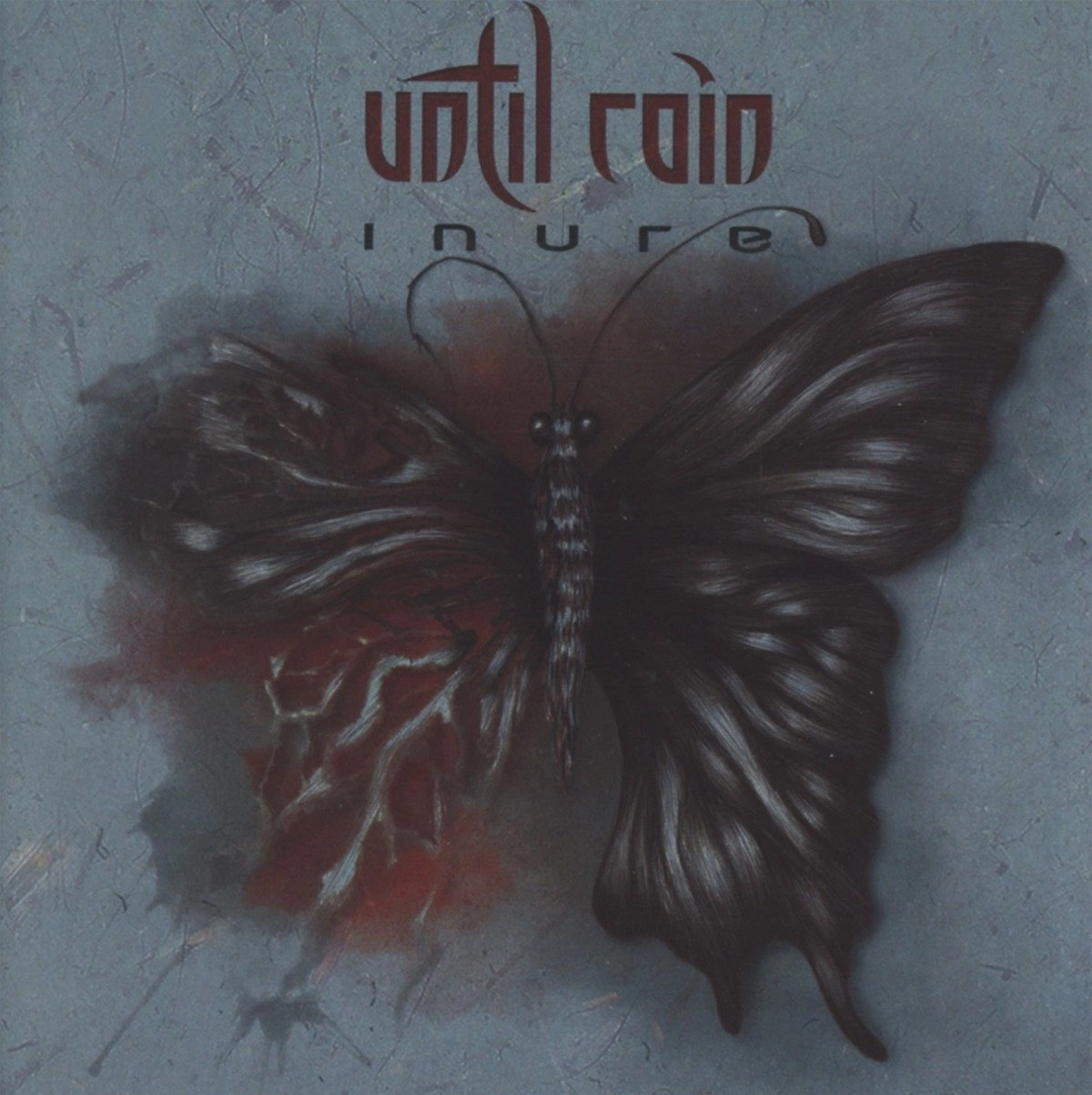 UNTIL RAIN / アンティル・レイン / INURE / INURE 