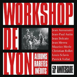 WORKSHOP DE LYON / ワークショップドリヨン / 50EME ANNIVERSAIRE (6CD)