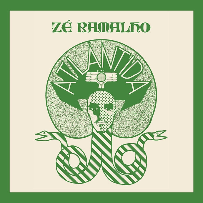 ZE RAMALHO / ゼ・ハマーリョ / ATLANTIDA