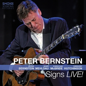 PETER BERNSTEIN / ピーター・バーンスタイン / サインズ･ライヴ！ / SIGNS LIVE!