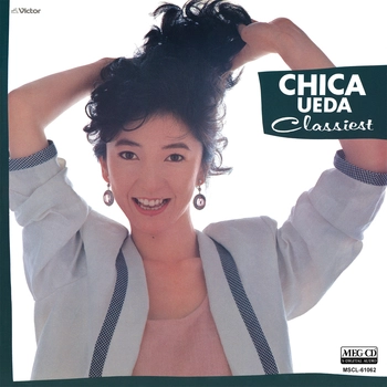 CHIKA UEDA / 上田知華 / Classiest[MEG-CD]