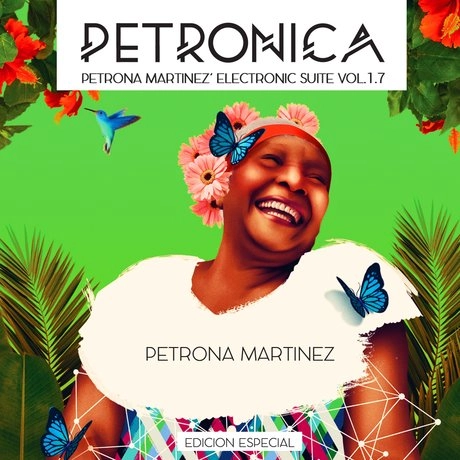 PETRONA MARTINEZ / ペトローナ・マルティネス / PETRONICA　PETRONA MARTINEZ' ELECTRONIC SUITE VOL.1.7 / PETRONICA PETRONA MARTINEZ' ELECTRONIC SUITE VOL.1.7