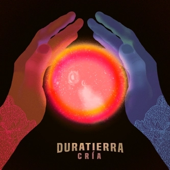 DURATIERRA / ドゥラティエラ / CRIA