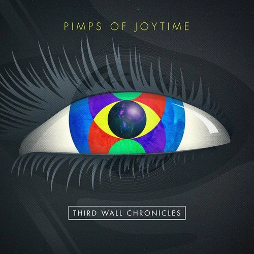 PIMPS OF JOYTIME / ピンプス・オブ・ジョイタイム / THIRD WALL CHRONICLES
