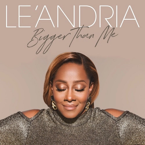 LE'ANDRIA JOHNSON / BIGGER THAN ME
