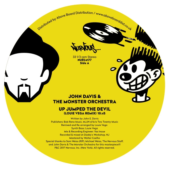 JOHN DAVIS & THE MONSTER ORCHESTRA / UP JUMPED THE DEVIL (LOUIE VEGA REMIXES)