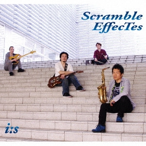 i:s / イース / Scramble EffecTes
