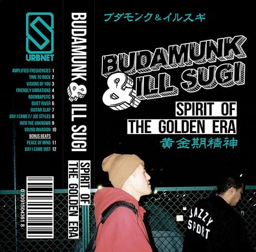 BUDAMUNK & ILL.SUGI / SPIRIT OF THE GOLDEN ERA