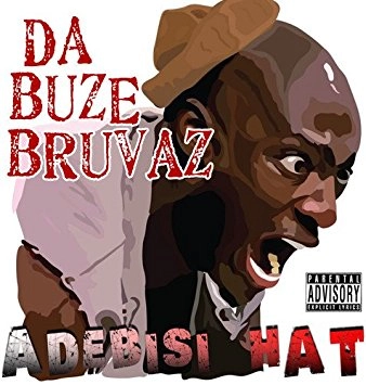 DA BUZE BRUVAZ / ADEBISI HAT