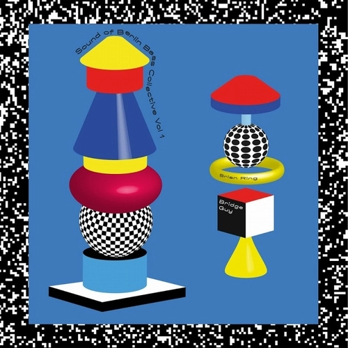 BRIAN RING & BRIDGE GUY / SOUND OF BERLIN BASS COLLECTIVE VOL.1