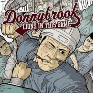 DONNYBROOK / ドニーブルック / LIONS IN THIS GAME