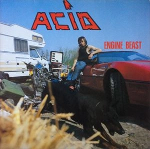 ACID / ENGINE BEAST