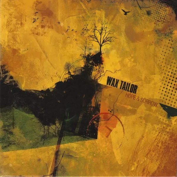 WAX TAILOR / ワックス・テイラー / HOPE & SORROW