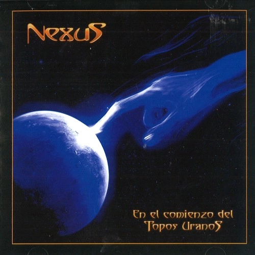 NEXUS (ARG) / ネクサス / EN EL COMIENZO DEL TOPOS URANOS