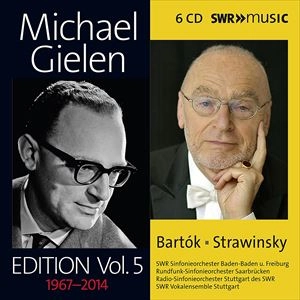 MICHAEL GIELEN / ミヒャエル・ギーレン / EDITION VOL.5 (1967-2014) BARTOK/STRAVINSKY