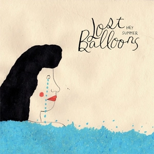 LOST BALLOONS / HEY SUMMER (LP)