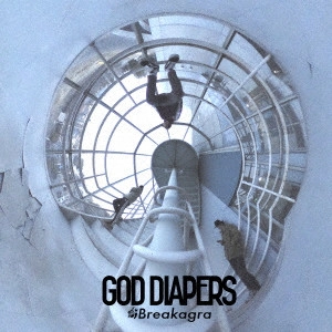 BreaKagra / GOD DIAPERS