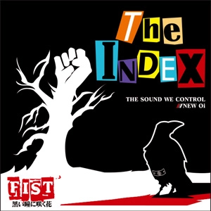 THE INDEX (JPN/PUNK) / FIST-黒い瞳に咲く花-