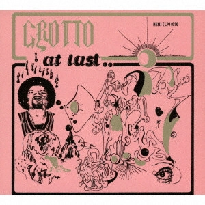GROTTO / グロット / アット・ラスト