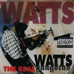 WATTS GANGSTAS / ワッツ・ギャングスタ 商品一覧 | ディスクユニオン