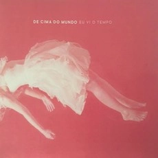 A BANDA MAIS BONITA DA CIDADE  / ア・バンダ・マイス・ボニータ・ダ・シダーヂ / DE CIMA DO MUNDO EU VI O TEMPO
