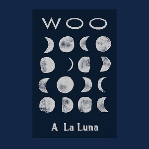 WOO / A LA LUNA