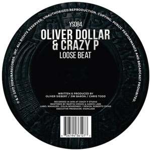 OLIVER DOLLAR & CRAZY P / LOOSE BEAT