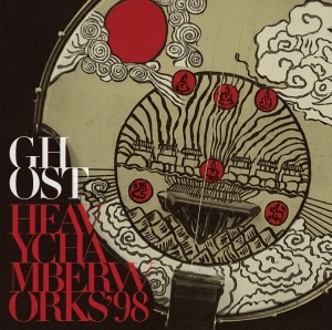 GHOST / Heavy Chamber Works '98