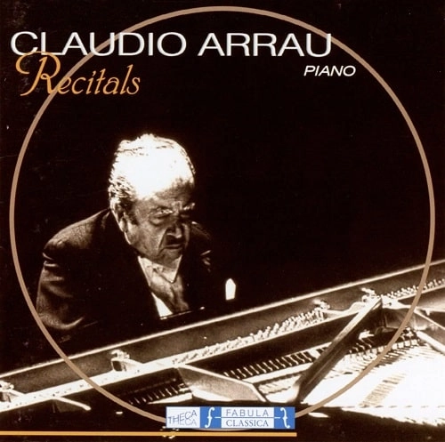 CLAUDIO ARRAU / クラウディオ・アラウ / RECITALS(2CD)