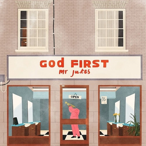 MR. JUKES / GOD FIRST