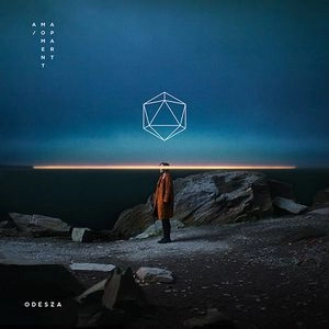 ODESZA / オデッザ / MOMENT APART