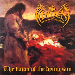 HADES (from Norway) / THE DAWN OF THE DYING SUN