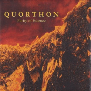 QUORTHON / PURITY OF ESSENCE