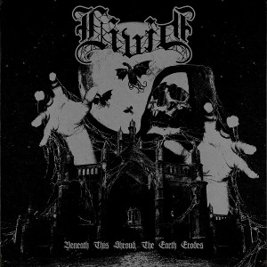 LIVID / "BENEATH THIS SHROUD, THE EARTH ERODES<DIGI> "
