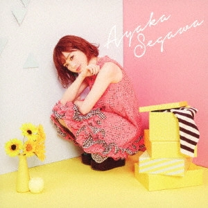 AYAKA SEGAWA / 瀬川あやか / どんなに.../Have a good day!