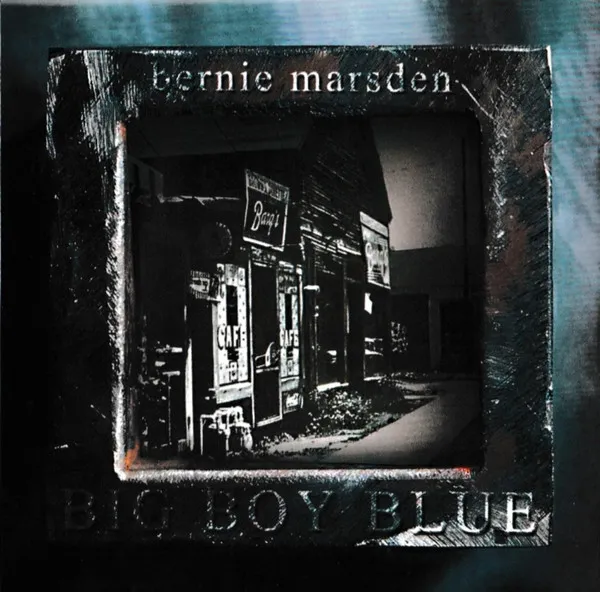 BERNIE MARSDEN / バーニー・マースデン / BIG BOY BLUE